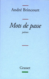Title: Mots de passe, Author: André Brincourt