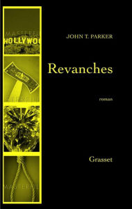 Title: Revanches, Author: John T. Parker