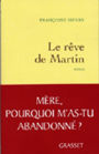 Le rêve de Martin