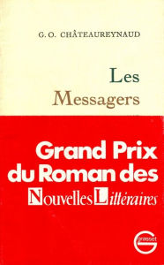 Title: Les messagers, Author: Georges-Olivier Châteaureynaud