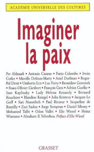 Title: Imaginer la paix, Author: Académie Universelle des Cultures