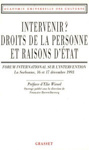 Title: Intervenir droits de la personne et raison d'Etat, Author: Académie Universelle des Cultures