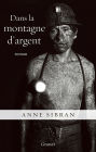 Dans la montagne d'argent: roman