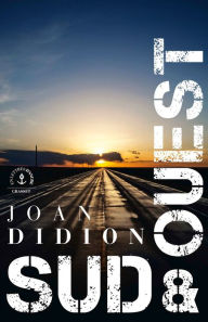Title: Sud et Ouest: Carnets (South and West: From a Notebook), Author: Joan Didion