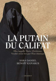 Title: La putain du Califat, Author: Sara Daniel