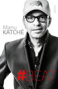 Title: #Beat, Author: Manu Katché