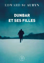 Dunbar et ses filles: roman