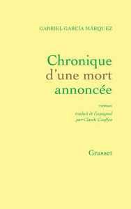 Title: Chronique d'une mort annoncée, Author: Gabriel García Márquez