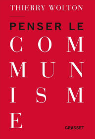 Title: Penser le communisme, Author: Thierry Wolton
