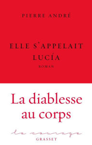 Title: Elle s'appelait Lucía, Author: Pierre André