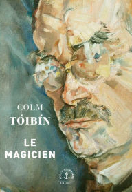 Title: Le Magicien, Author: Colm Tóibín