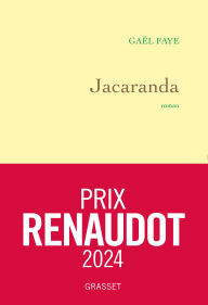 Title: Jacaranda: Prix Renaudot 2024, Author: Gaël Faye