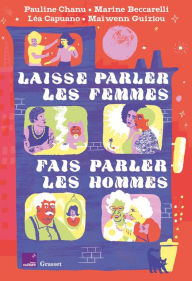 Title: Laisse parler les femmes, fais parler les hommes: En coédition avec France Culture, Author: Pauline Chanu