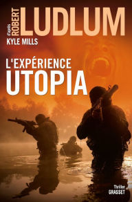 Title: L'Expérience Utopia, Author: Robert Ludlum