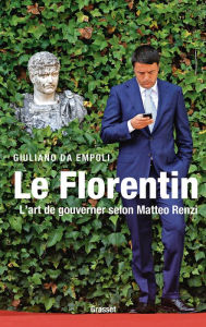 Title: Le Florentin, Author: Giuliano da Empoli