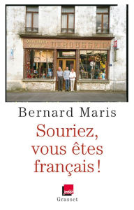 Title: Souriez, vous êtes Français !: en coédition avec France Inter, Author: Bernard Maris