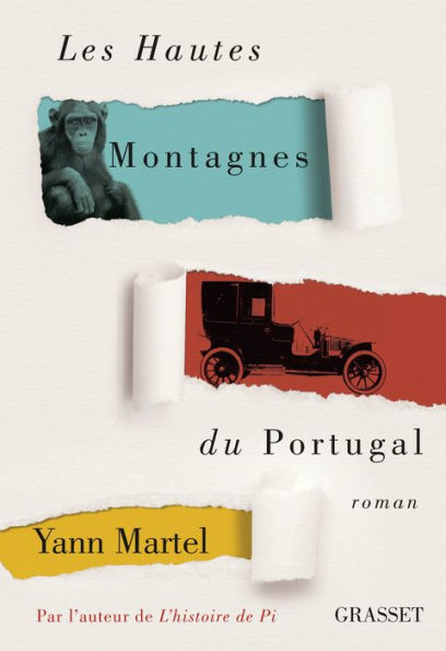 Les Hautes Montagnes du Portugal: roman - traduit de l'anglais (Canada) par Christophe Bernard