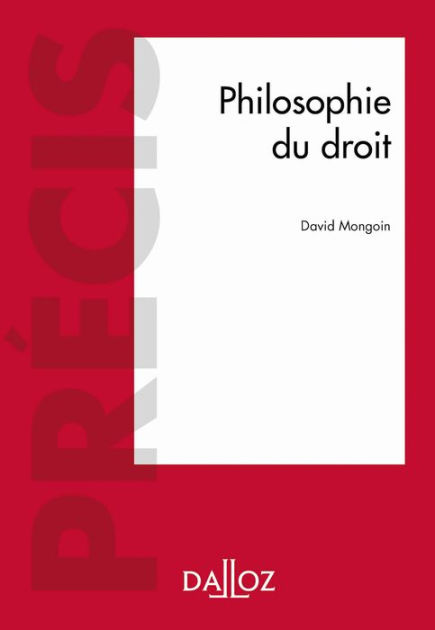 Philosophie du droit (N) - Précis by David Mongoin | eBook