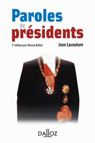 Title: Paroles de présidents (N). 3e éd., Author: Jean Lacouture