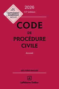 Title: Code de procédure civile - 2026 - 117ème édition, Author: Groupe Lefebvre Dalloz
