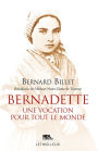 Bernadette: Une vocation pour tout le monde