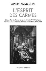 Title: L'esprit des Carmes, Author: Emmanuel Michel