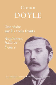 Title: Visite sur les trois fronts, Author: Arthur Conan Doyle