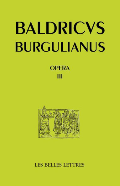 Opera III. OEuvres en prose (Textes hagiographiques)
