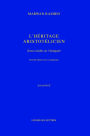 L'heritage aristotelicien: Textes inedits de l'Antiquite