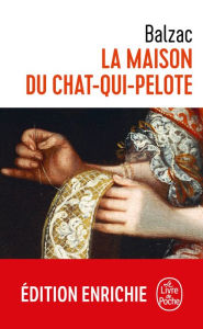 Title: La Maison du chat-qui-pelote, Author: Honore de Balzac