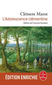 Title: Adolescence clémentine, Author: Clément Marot