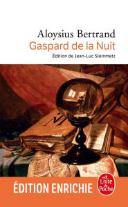 Title: Gaspard de la nuit, Author: Aloysius Bertrand