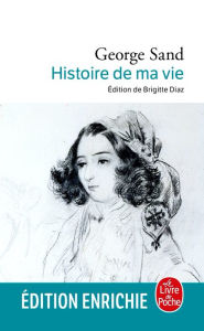 Title: L'Histoire de ma vie, Author: George Sand