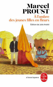 Title: A l'ombre des jeunes filles en fleurs (Nouvelle édition), Author: Marcel Proust