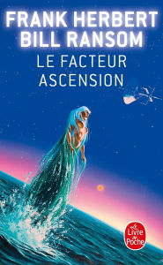 Title: Le Facteur ascension (Le Programme Conscience, Tome 4), Author: Bill Ransom