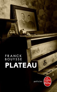 Title: Plateau (French Edition), Author: Franck Bouysse