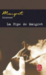 Title: La pipe de Maigret (Maigret's Pipe), Author: Georges Simenon