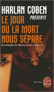 Le Jour Ou la Mort Nous Separe