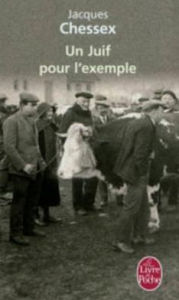 Title: Un Juif Pour l'Exemple, Author: Jacques Chessex
