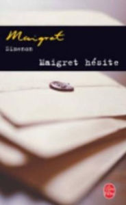 Title: Maigret hésite (Maigret Hesitates), Author: Georges Simenon