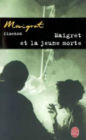Maigret et la jeune morte (Maigret and the Young Girl)