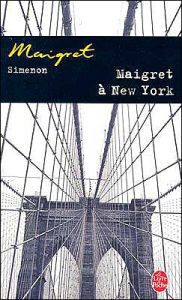 Title: Maigret à New York (Maigret in New York), Author: Georges Simenon