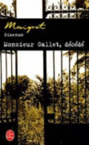 Title: Monsieur Gallet décédé, Author: Georges Simenon