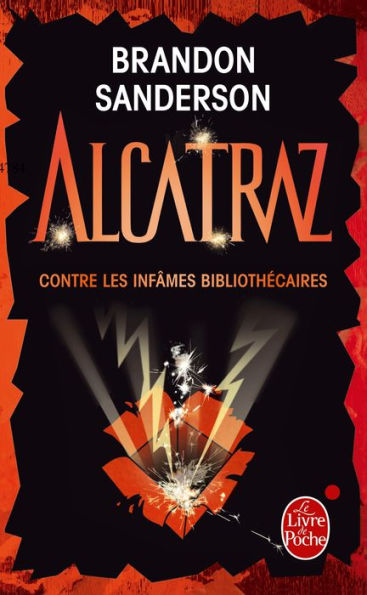 Alcatraz contre les infâmes bibliothécaires (Alcatraz tome 1)