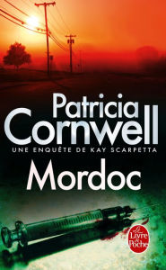 Title: Mordoc: Une enquête de Kay Scarpetta (From Potter's Field), Author: Patricia Cornwell