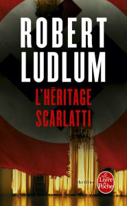 Title: L'Héritage Scarlatti, Author: Robert Ludlum