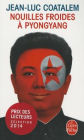 Nouilles Froides a Pyong Yang