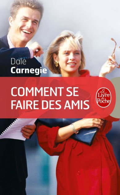 Comment Se Faire Des Amis By Dale Carnegie | EBook | Barnes & Noble®