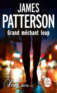 Title: Grand méchant loup (The Big Bad Wolf), Author: James Patterson