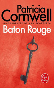 Title: Baton Rouge (French Edition), Author: Patricia Cornwell